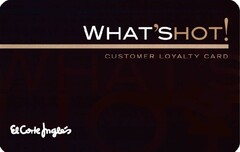 WHAT'SHOT! CUSTOMER LOYALTY CARD EL CORTE INGLES