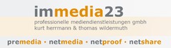 immedia23, professionelle mediendienstleistungen gmbh kurt herrmann & thomas wildermuth, premedia, netmedia, netproof, netshare