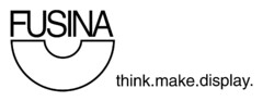 FUSINA think.make.display.