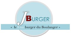 JBURGER "le Vrai burger du Boulanger"