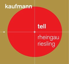 kaufmann tell rheingau riesling