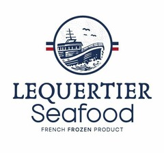 LEQUERTIER SEAFOOD FRENCH FROZEN PRODUCT