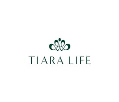 TIARA LIFE