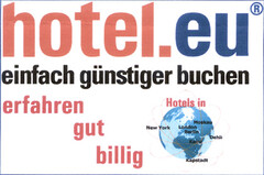 hotel.eu einfach günstiger buchen erfahren gut billig Hotels in New York London Berlin Kairo Kapstadt Moskau Delhi