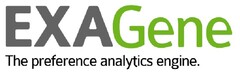 EXAGene The preference analytics engine.