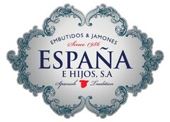 ESPAÑA E HIJOS, S.A.