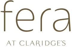 fera AT CLARIDGE'S