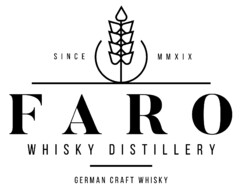 FARO Whisky Distillery SINCE MMXIX GERMAN CRAFT WHISKY