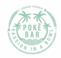 Urban Foodie Poke Bar Passion in a Bowl