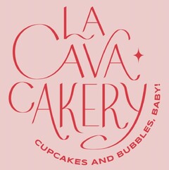 LA CAVA CAKERY CUPCAKES AND BUBBLES, BABY!
