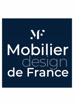 MF Mobilier design de France