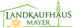 LANDKAUFHAUS MAYER