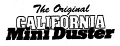 The Original CALIFORNIA Mini Duster