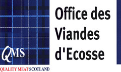 QMS QUALITY MEAT SCOTLAND Office des Viandes d'Ecosse