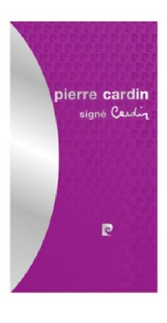 PIERRE CARDIN SIGNE CARDIN