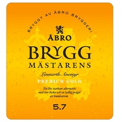 BRYGGT AV ÅBRO BRYGGERI ÅBRO BRYGGMÄSTARENS LENNARTH ANEMYR PREMIUM GOLD ETT LITE STARKARE ALTERNATIV MED STOR BESKA OCH EN TYDLIG PRÄGEL AV HUMLEAROM 5.7