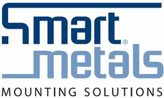 SMART METALS MOUNTING SOLUTIONS