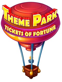 Theme Park Tickets of Fortune