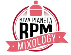 RIVA PIANETA RPM MIXOLOGY