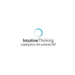 INTUITIVE THINKING Leading from the authentic Self