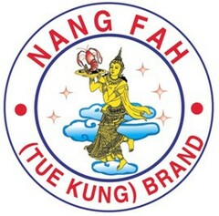 NANG FAH (TUE KUNG) BRAND