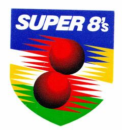 SUPER 8's