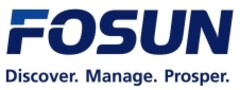 FOSUN Discover. Manage. Prosper.