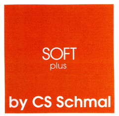 SOFT plus by CS Schmal