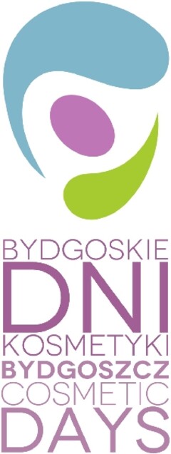 BYDGOSKIE DNI KOSMETYCZNE
BYDGOSZCZ COSMETIC DAYS