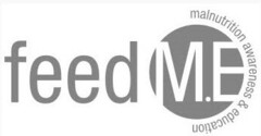 feed M.E malnutrition awareness & education