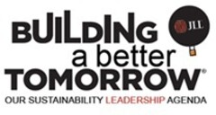 BUILDING A BETTER TOMORROW OUR SUSTAINABILITY LEADERSHIP AGENDA JLL