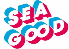 SEA GOOD