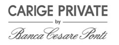 CARIGE PRIVATE BY BANCA CESARE PONTI
