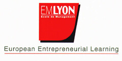 E.M. LYON Ecole de Management European Entrepreneurial Learning