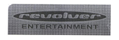 revolver ENTERTAINMENT