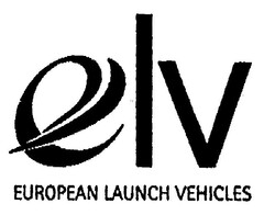 ELV EUROPEAN LAUNCH VEHICLES