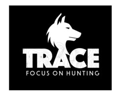 TRACE FOCUS ON HUNTING