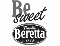 BE SWEET FRATELLI BERETTA 1812