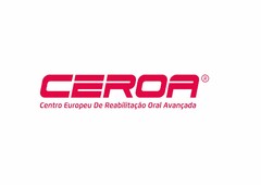 CEROA - CENTRO EUROPEU DE REABILITAÇÃO ORAL AVANÇADA