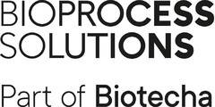 BIOPROCESS SOLUTIONS Part of Biotecha