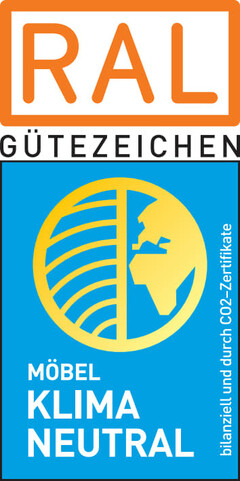 RAL GÜTEZEICHEN MÖBEL KLIMA NEUTRAL bilanziell und durch CO2-Zertifikate