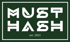 MUSTHASH est. 2023