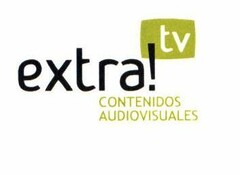 extra! tv CONTENIDOS AUDIOVISUALES