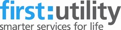 first:utility
smarter services for life