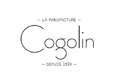 LA MANUFACTURE COGOLIN DEPUIS 1924