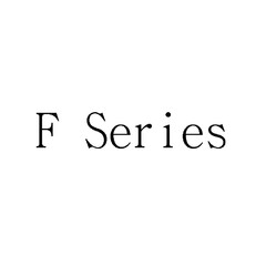 F SERIES