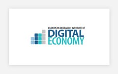 EUROPEAN RESEARCH INSTITUTE OF DIGITAL ECONOMY