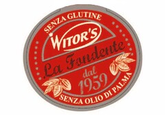 WITOR'S LA FONDENTE DAL 1959 - SENZA GLUTINE - SENZA OLIO DI PALMA