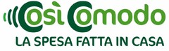 COSÌ COMODO LA SPESA FATTA IN CASA