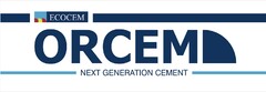 ECOCEM ORCEM NEXT GENERATION CEMENT